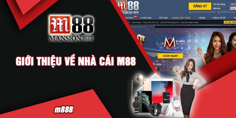 Giới thệu nhà cái M88