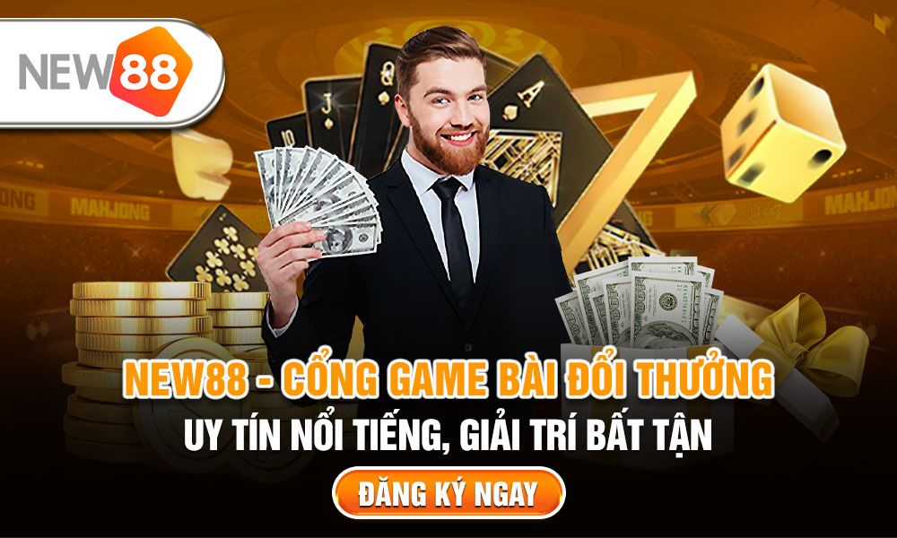 Cổng game bài đổi thưởng NEW88